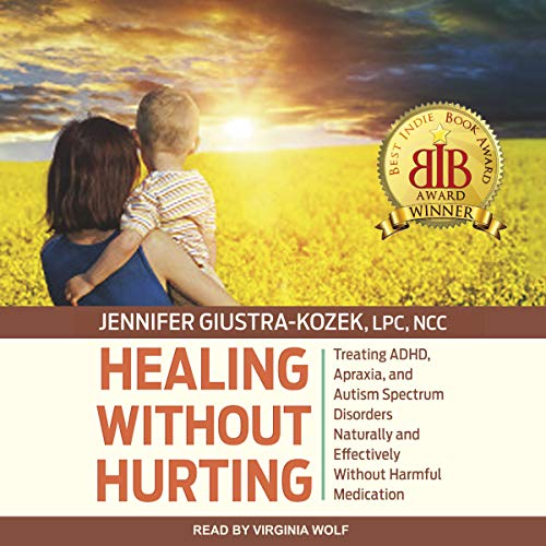 Healing without Hurting Audiolibro Por Jennifer Giustra-Kozek LPC NCC arte de portada