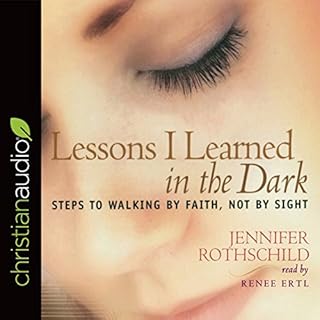 Lessons I Learned in the Dark Audiolibro Por Jennifer Rothschild arte de portada