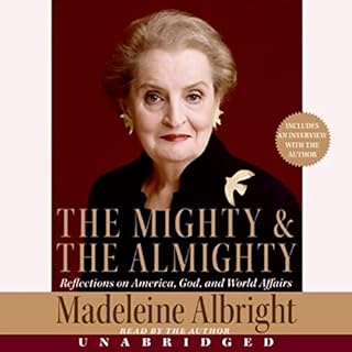 The Mighty and the Almighty Audiolibro Por Madeleine Albright arte de portada