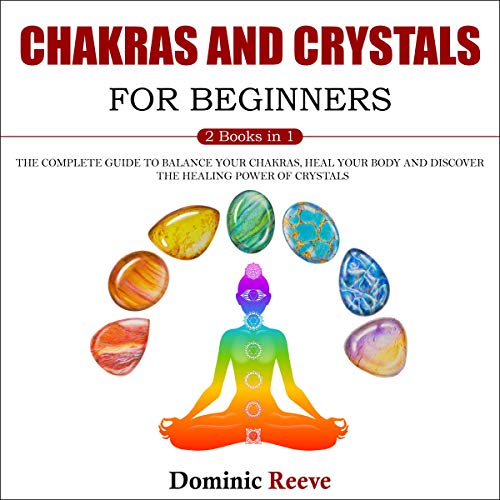 Chakras and Crystals for Beginners: 2 Books in 1 cover art