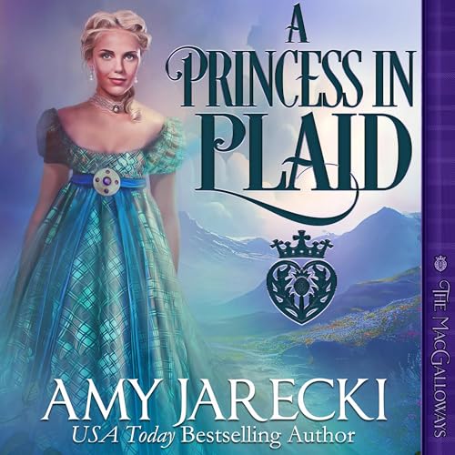 A Princess in Plaid Audiobook By Amy Jarecki cover art