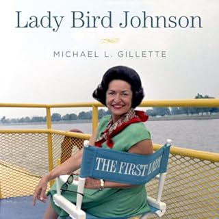 Lady Bird Johnson Audiobook By Michael L. Gillette cover art