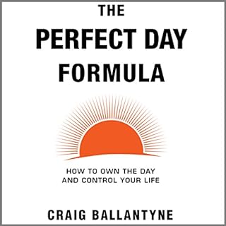 The Perfect Day Formula Audiobook By Craig Ballantyne cover art