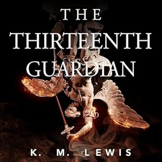 The Thirteenth Guardian Audiolibro Por KM Lewis arte de portada