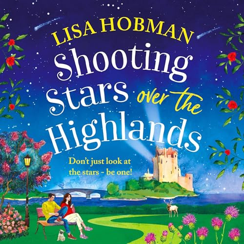 Shooting Stars over the Highlands Audiobook By Lisa Hobman cover art