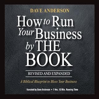 How to Run Your Business by The Book Audiobook By Dave Anderson cover art