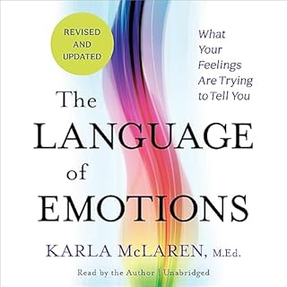 The Language of Emotions (Revised and Updated) Audiobook By Karla McLaren M.Ed cover art