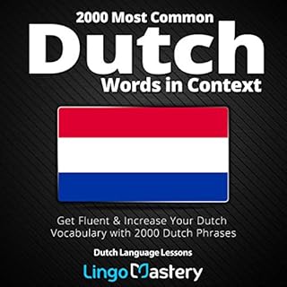 2000 Most Common Dutch Words in Context: Get Fluent & Increase Your Dutch Vocabulary with 2000 Dutch Phrases Audiolibro P