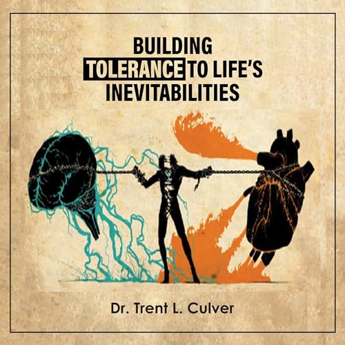 Building Tolerance to Life's Inevitabilities cover art