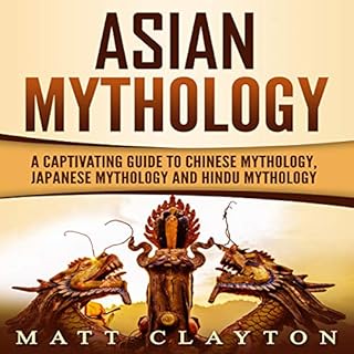 Asian Mythology Audiolibro Por Matt Clayton arte de portada