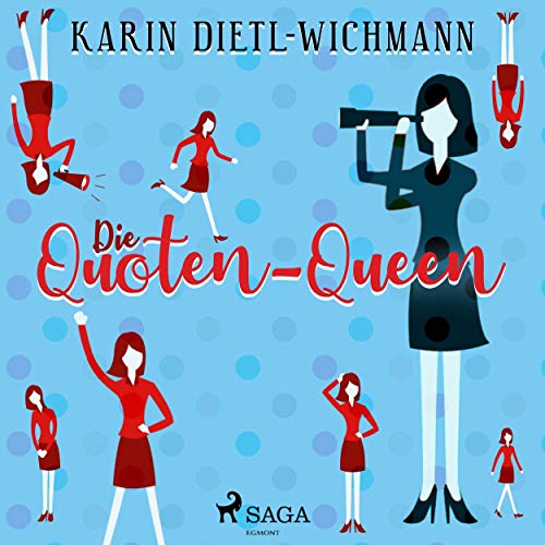 Die Quoten-Queen Audiolivro Por Karin Dietl-Wichmann capa