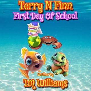 Terry N Finn: First Day of School Audiobook By TM Williams cover art