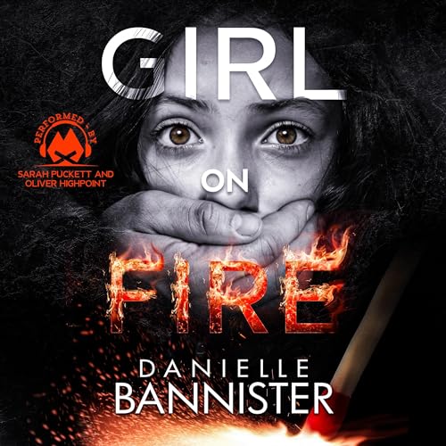 Girl on Fire Audiolivro Por Danielle Bannister capa