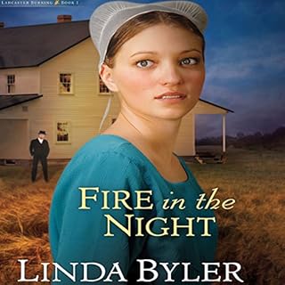 Fire in the Night Audiobook By Linda Byler cover art