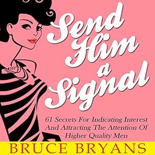 Send Him a Signal Audiolibro Por Bruce Bryans arte de portada