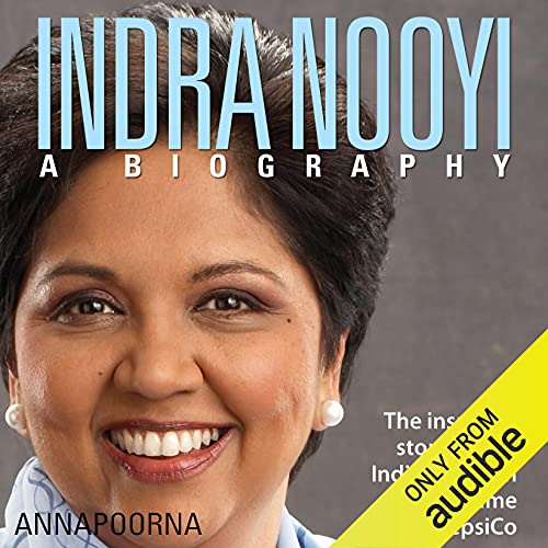 Indra Nooyi - A Biography cover art