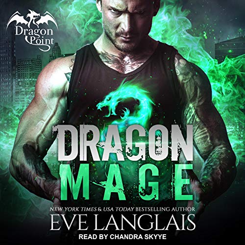 Dragon Mage Audiobook By Eve Langlais cover art