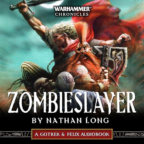 Zombieslayer Audiobook By Nathan Long cover art