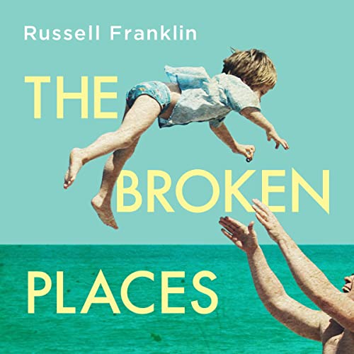 The Broken Places Audiolibro Por Russell Franklin arte de portada