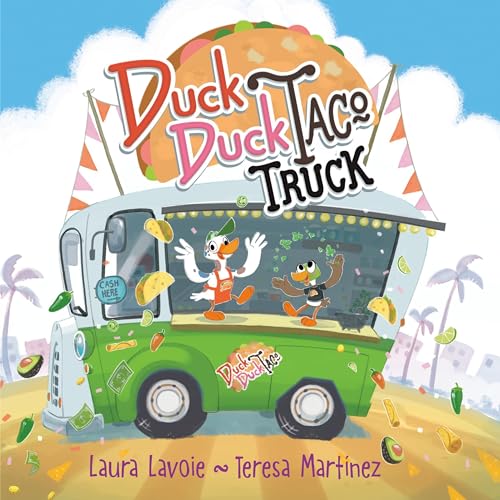 Duck Duck Taco Truck Audiolibro Por Laura Lavoie arte de portada