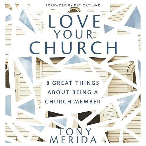 Love Your Church Audiolibro Por Tony Merida arte de portada