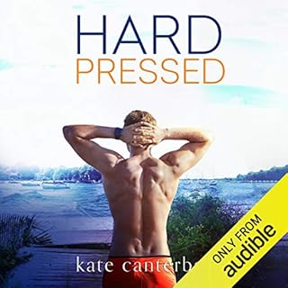 Hard Pressed Audiobook By Kate Canterbary cover art