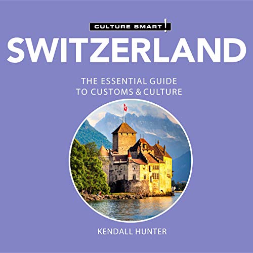 Switzerland - Culture Smart! cover art