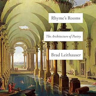 Rhyme's Rooms Audiobook By Brad Leithauser cover art