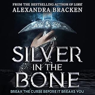 Silver in the Bone Audiolibro Por Alexandra Bracken arte de portada