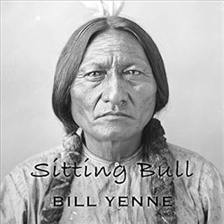 Sitting Bull Audiobook By Bill Yenne cover art