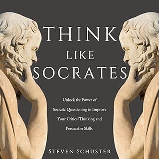 Think Like Socrates Audiolibro Por Steven Schuster arte de portada