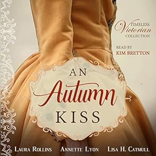 An Autumn Kiss Audiobook By Laura Rollins, Annette Lyon, Lisa H. Catmull cover art