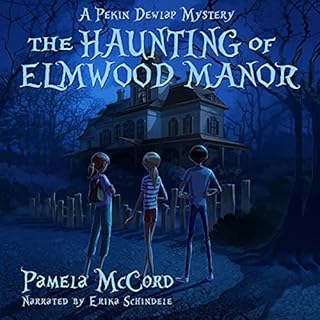 The Haunting of Elmwood Manor: A Pekin Dewlap Mystery Audiolibro Por Pamela McCord arte de portada