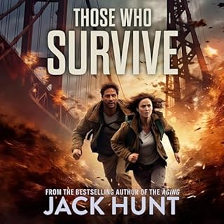 Those Who Survive Audiobook By Jack Hunt cover art