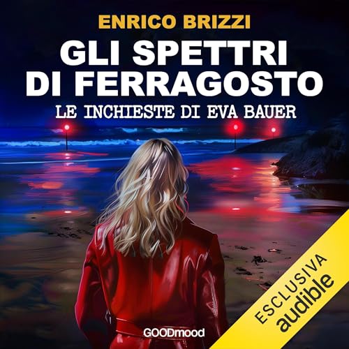 Gli spettri di Ferragosto Audiolivro Por Enrico Brizzi capa