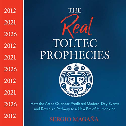 The Real Toltec Prophecies cover art