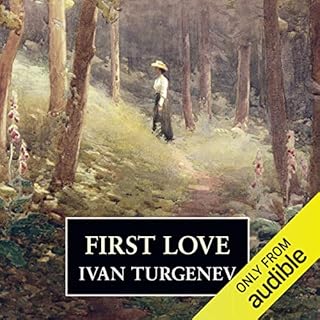 First Love Audiobook By Ivan Turgenev cover art