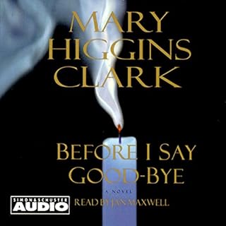 Before I Say Good-Bye Audiobook By Mary Higgins Clark cover art