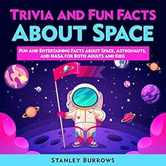 Trivia and Fun Facts About Space cover art