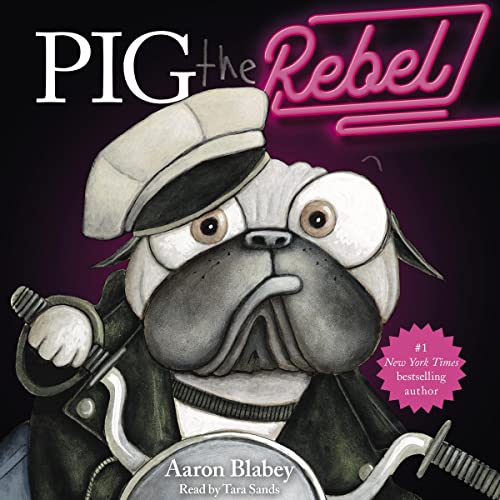 Pig the Rebel Audiolibro Por Aaron Blabey arte de portada