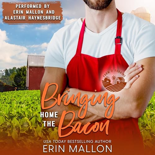 Bringing Home the Bacon Audiolivro Por Erin Mallon capa