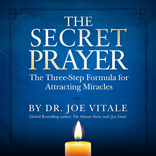 The Secret Prayer Audiobook By Joe Vitale cover art