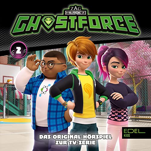 Ghostforce 2. Das Original-Hörspiel zur TV-Serie Titelbild