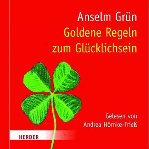 Goldene Regeln zum Glücklichsein cover art