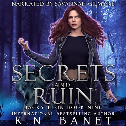 Secrets and Ruin Audiobook By K.N. Banet cover art