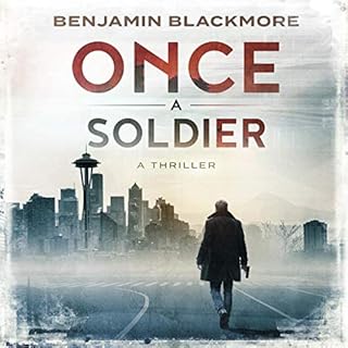 Once a Soldier Audiolibro Por Benjamin Blackmore arte de portada