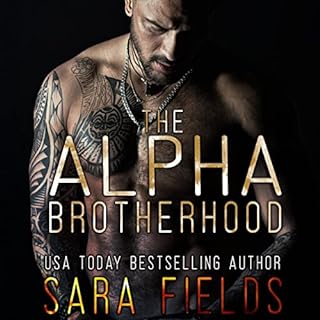 The Alpha Brotherhood: Box Set Audiolibro Por Sara Fields arte de portada