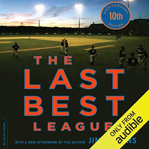 The Last Best League, 10th Anniversary Edition Audiolibro Por Jim Collins arte de portada