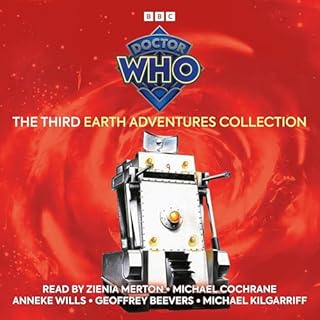 Doctor Who: The Third Earth Adventures Collection Audiobook By John Lucarotti, Ian Stuart Black, Terrance Dicks, Phillip Hinc