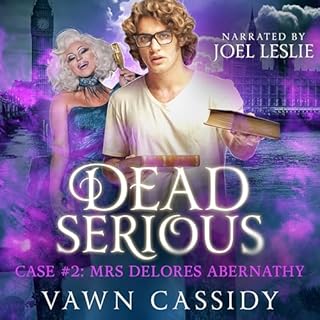 Dead Serious Case #2: Mrs Delores Abernathy Audiobook By Vawn Cassidy cover art